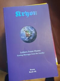 Kryon book Vii - letters from home