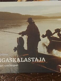 Kuningaskalastaja - Lohenkalastajan unelmajoet