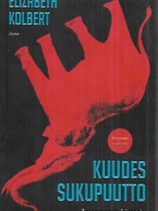 Kuudes sukupuutto - Luonnoton historia