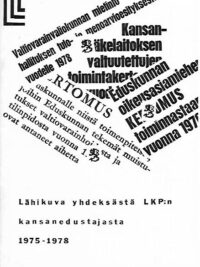 Lähikuva yhdeksästä LKP:n kansanedustajasta 1975-1978