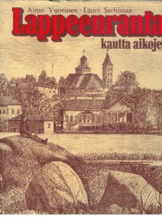 Lappeenranta kautta aikojen