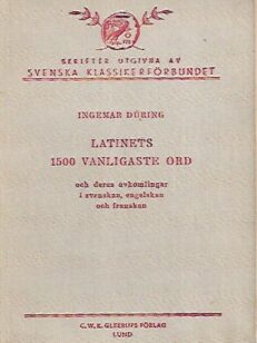 Latinets 1500 vanligaste ord och deras avkomlingar i svenskan, engelskan och franskan