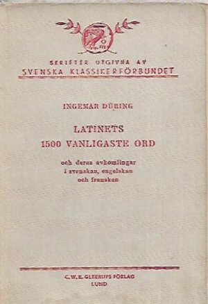 Latinets 1500 vanligaste ord och deras avkomlingar i svenskan, engelskan och franskan
