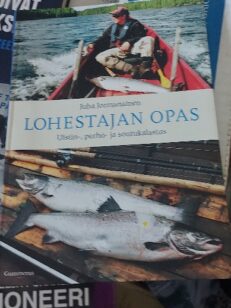 Lohestajan opas - uistin-, perho- ja soutukalastus