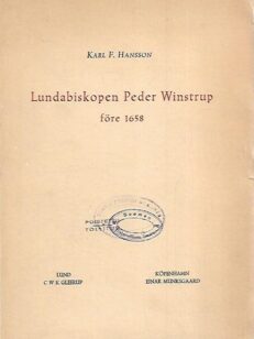 Lundabiskopen Peder Winstrup före 1658