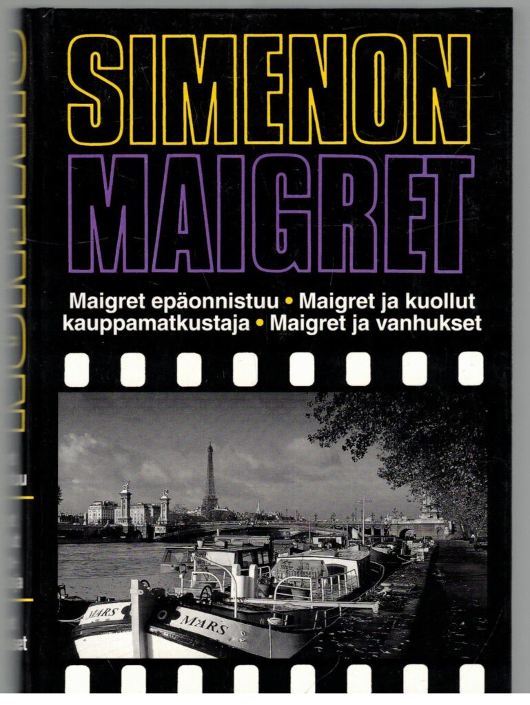 Maigret - Maigret epäonnistuu Maigret ja kuollut kauppamatkustaja Maigret ja vanhukset