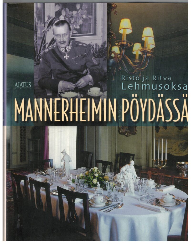 Mannerheimin pöydässä