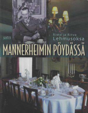 Mannerheimin pöydässä