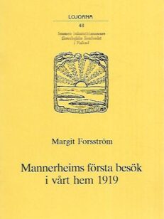 Mannerheims första besök i vårt hem 1919