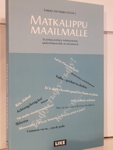 Matkalippu maailmalle - Suomalaisten näytelmien kääntämisestä ja viennistä