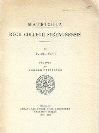 Matricula Regii Collegii Strengnensis II. 1700-1730