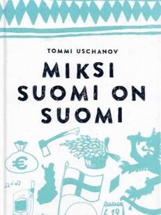 Miksi Suomi on Suomi