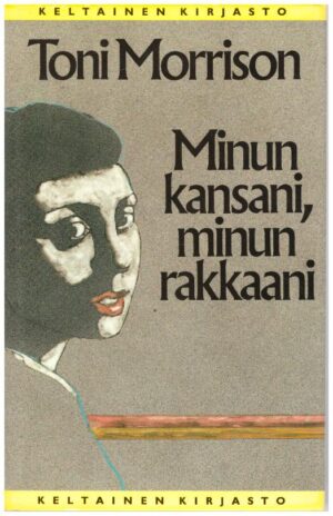 Minun kansani, minun rakkaani Tammen keltainen kirjasto 219