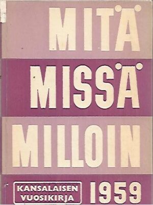 Mitä - Missä - Milloin 1959