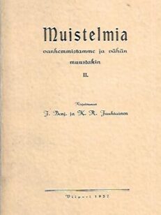 Muistelmia vanhemmistamme ja vähän muustakin II.