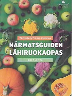 Närmatsguiden / Lähiruokaopas - Västnyland / Länsi-Uusimaa 2023-2024