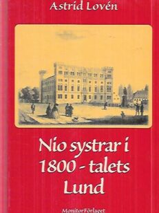 Nio systrar i 1800-talets Lund