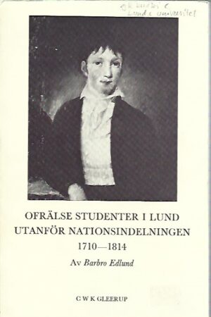 Ofrälse studenter i Lund utanför nationsindelningen 1710-1814