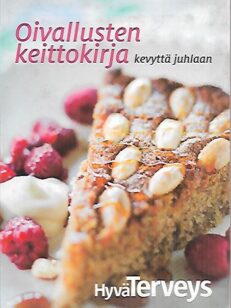 Oivallusten keittokirja - Kevyttä juhlaan