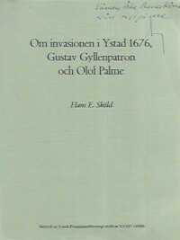 Om invasionen i Ystad 1676, Gustav Gyllenpatron och Olof Palme