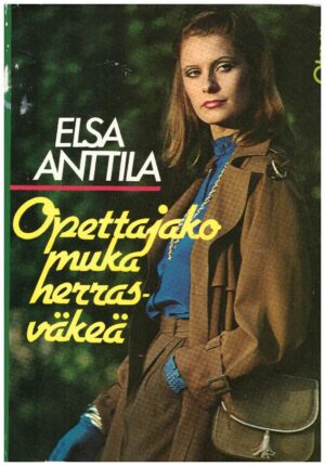 Opettajako muka herrasväkeä