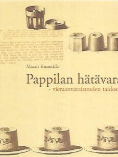 Pappilan hätävara - Vieraanvaraisuuden taidosta