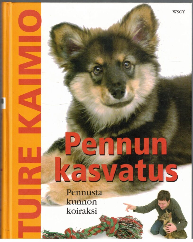 Pennun kasvatus - Pennusta kunnon koiraksi