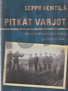 Pitkät varjot - Muistamisen historia ja politiikka