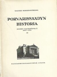 Porvarissäädyn historia Suomen valtiopäivillä 1809-1906 III