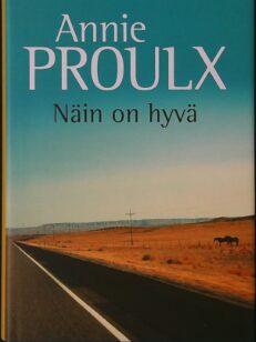 Näin on hyvä - Kertomuksia Wyomingista 3