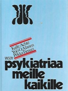 Psykiatriaa meille kaikille