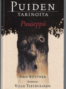 Puiden tarinoita - Puuseppä