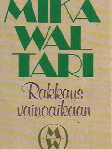 Rakkaus vainoaikaan