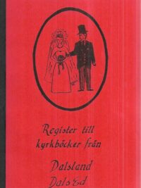 Register ill kyrkböcker från Dalsland Dals Ed