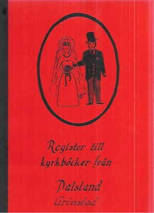 Register ill kyrkböcker från Dalsland Grinstad