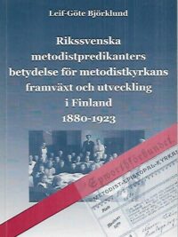 Rikssvenska metodistpredikanters betydelse för metodistkyrkans framväxt och utveckling i Finland 1880-1923