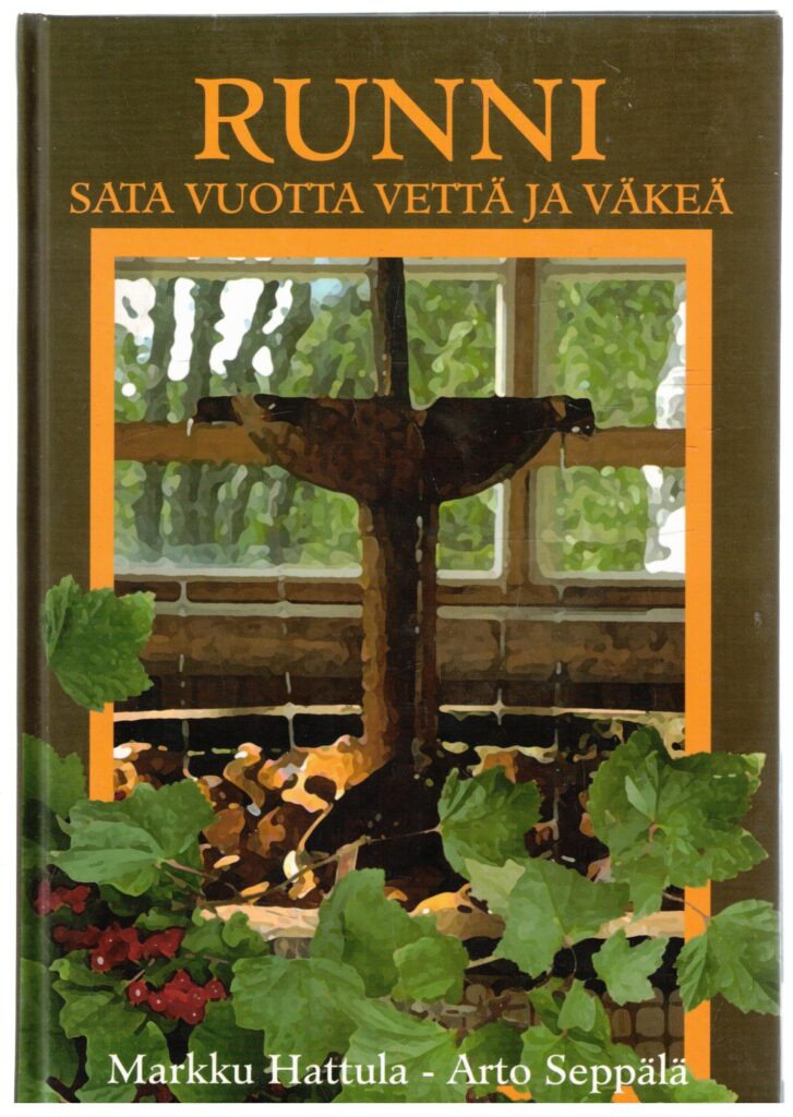 Runni sata vuotta vettä ja väkeä