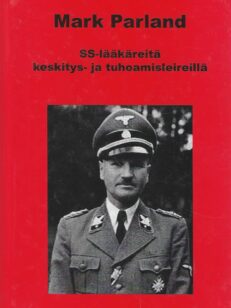 SS-lääkäreitä keskitys- ja tuhoamisleireillä