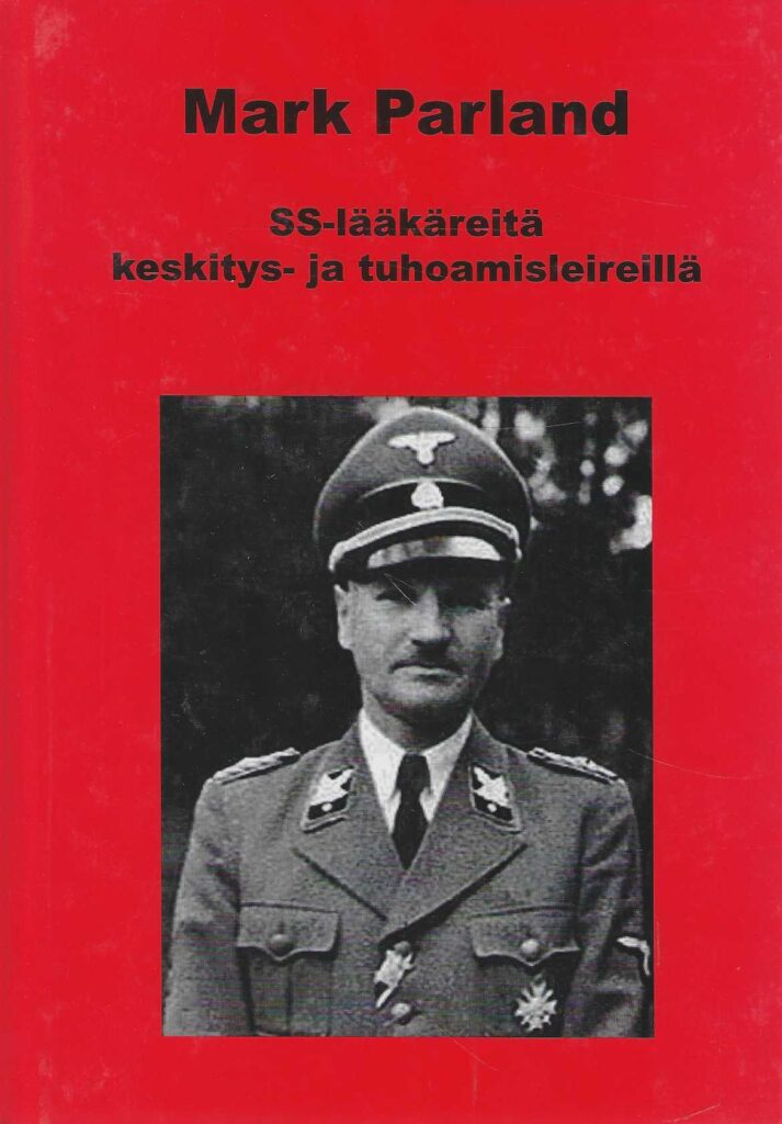 SS-lääkäreitä keskitys- ja tuhoamisleireillä