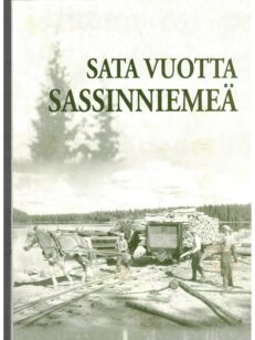 Sata vuotta Sassinniemeä (Mänttä) (Tauno Kuoppalan omiste)