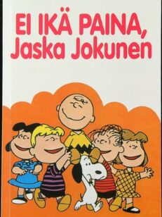 Ei ikä paina, Jaska Jokunen