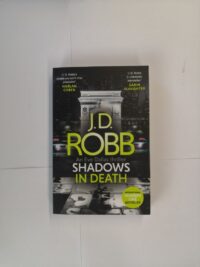 Shadows in Death: An Eve Dallas thriller
