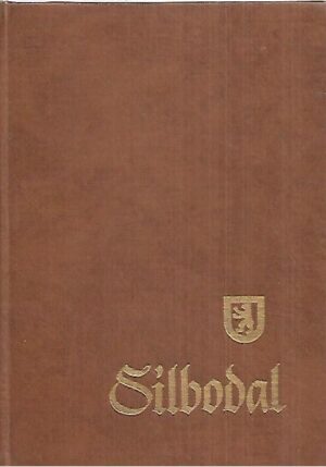 Silbodal: Bidrag till Sibodals sockens historia