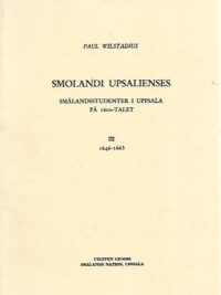 Simolandi Upsalienses: Smålandsstudenter i Uppsala på 1600-talet III (1646-1663)