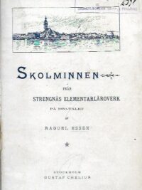 Skolminnen från Strengnäs elementarläroverk på 1850-talet