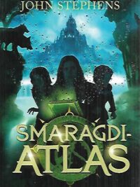 Smaragdiatlas - Kirja aikojen alusta I