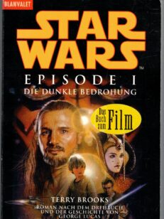 Star wars episode i Die dunkle Bedrohung