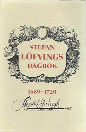 Stefan Löfvings dagbok 1689-1720