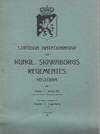 Strödda anteckningar ur Kungl. Skaraborgs regementes historia