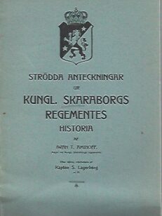 Strödda anteckningar ur Kungl. Skaraborgs regementes historia